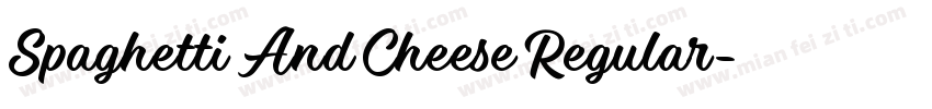 Spaghetti And Cheese Regular字体转换